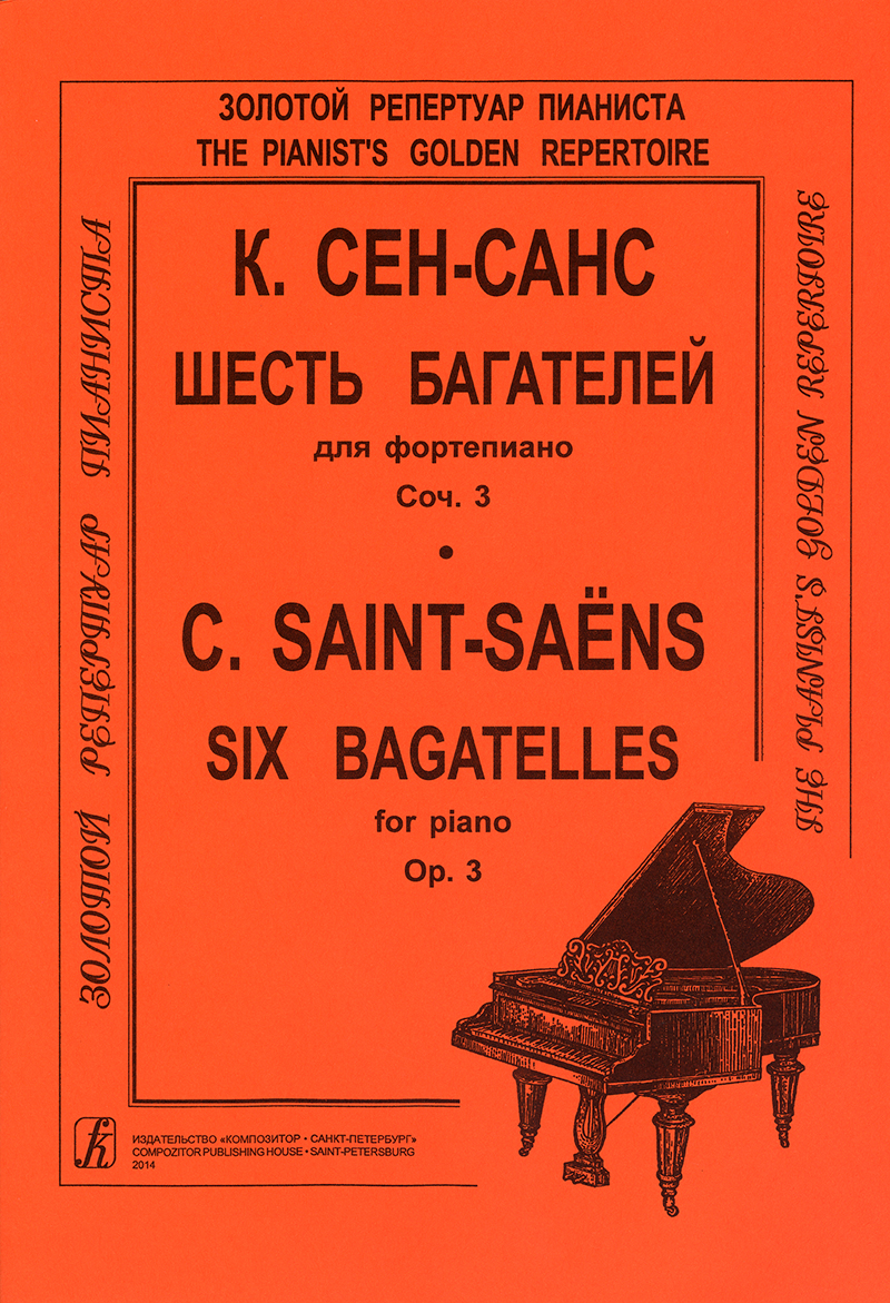 Saint-Saens C. Six Bagatelles. Op. 3