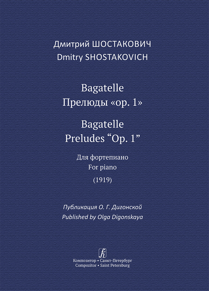 Shostakovich D. Bagatelle. Preludes op. 1